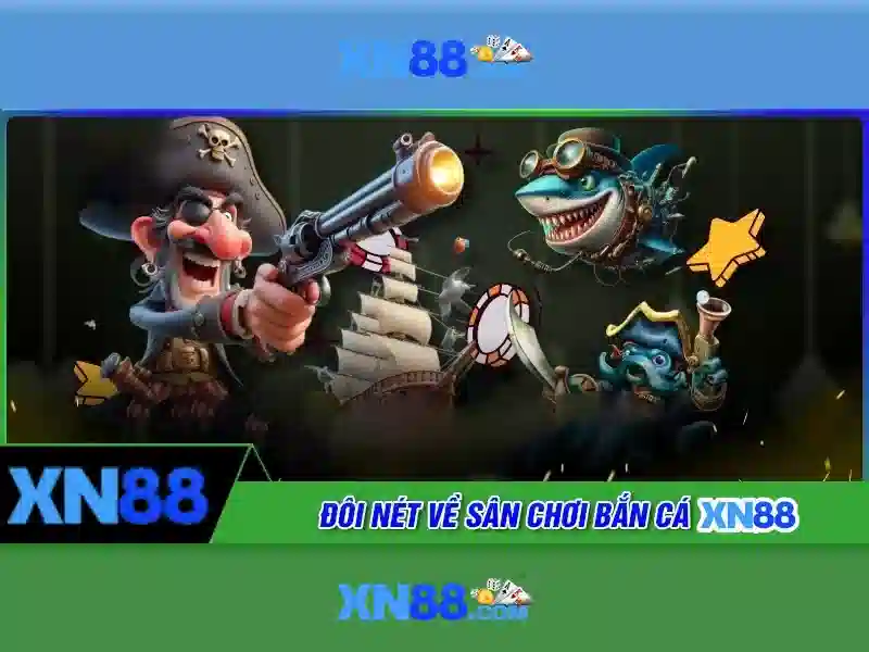 Tính Năng Độc Quyền Của <strong>XN88</strong>